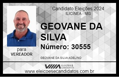 Candidato GEOVANE DA SILVA 2024 - ILICÍNEA - Eleições