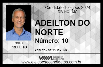 Candidato ADEILTON DO NORTE 2024 - DIVINO - Eleições