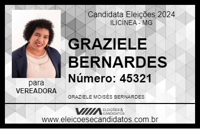 Candidato GRAZIELE BERNARDES 2024 - ILICÍNEA - Eleições