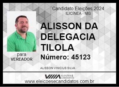 Candidato ALISSON DO TILOLA 2024 - ILICÍNEA - Eleições