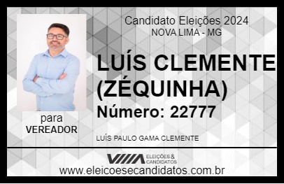 Candidato LUÍS CLEMENTE (ZÉQUINHA) 2024 - NOVA LIMA - Eleições