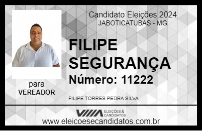 Candidato FILIPE SEGURANÇA 2024 - JABOTICATUBAS - Eleições