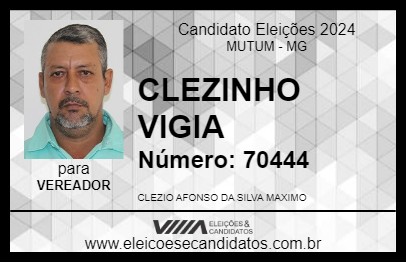 Candidato CLEZINHO VIGIA 2024 - MUTUM - Eleições