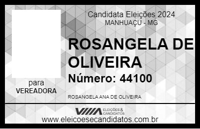 Candidato ROSANGELA DE OLIVEIRA 2024 - MANHUAÇU - Eleições