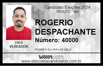 Candidato ROGERIO DESPACHANTE 2024 - REDUTO - Eleições