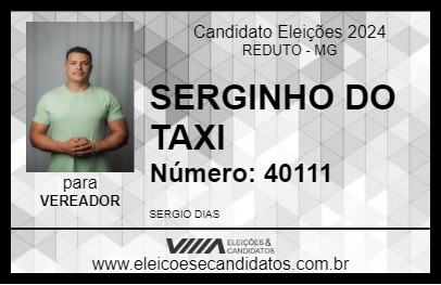 Candidato SERGINHO DO TAXI 2024 - REDUTO - Eleições