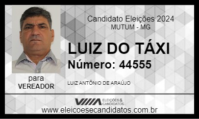 Candidato LUIZ DO TÁXI 2024 - MUTUM - Eleições