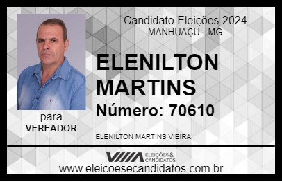 Candidato ELENILTON MARTINS 2024 - MANHUAÇU - Eleições