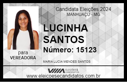 Candidato LUCINHA SANTOS 2024 - MANHUAÇU - Eleições