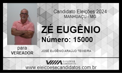 Candidato ZÉ EUGÊNIO 2024 - MANHUAÇU - Eleições