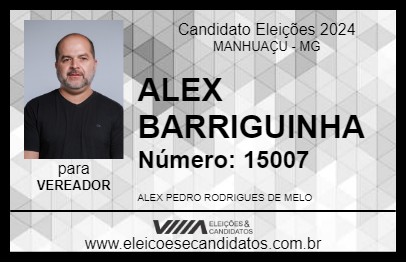 Candidato ALEX BARRIGUINHA 2024 - MANHUAÇU - Eleições