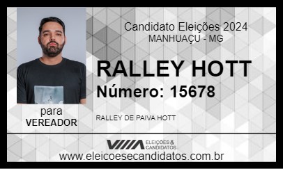 Candidato RALLEY HOTT 2024 - MANHUAÇU - Eleições