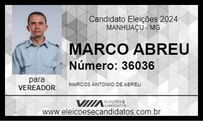 Candidato MARCO ABREU 2024 - MANHUAÇU - Eleições