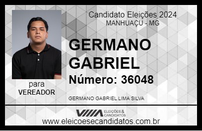 Candidato GERMANO GABRIEL 2024 - MANHUAÇU - Eleições