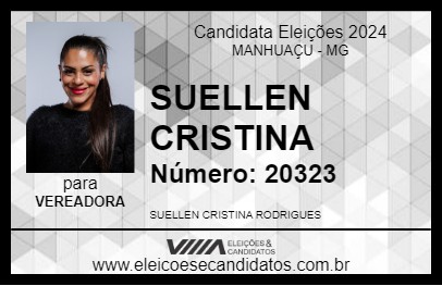 Candidato SUELEN CRISTINA 2024 - MANHUAÇU - Eleições