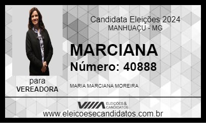 Candidato MARCIANA 2024 - MANHUAÇU - Eleições