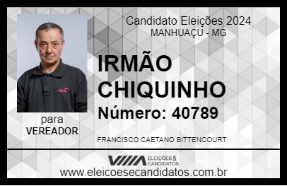 Candidato IRMÃO CHIQUINHO 2024 - MANHUAÇU - Eleições