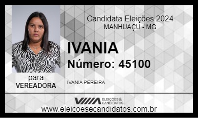 Candidato IVANIA 2024 - MANHUAÇU - Eleições