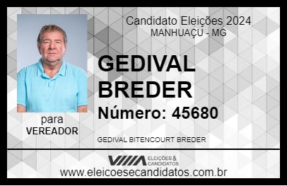 Candidato GEDIVAL BREDER 2024 - MANHUAÇU - Eleições