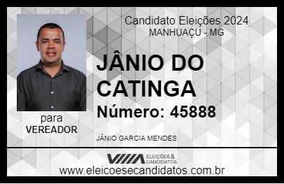 Candidato JÂNIO DO CATINGA 2024 - MANHUAÇU - Eleições