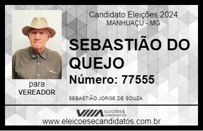 Candidato SEBASTIÃO DO QUEJO 2024 - MANHUAÇU - Eleições