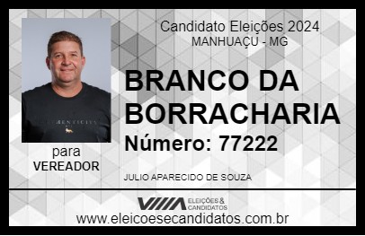 Candidato BRANCO DA BORRACHARIA 2024 - MANHUAÇU - Eleições