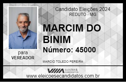 Candidato MARCIM DO BINIM 2024 - REDUTO - Eleições