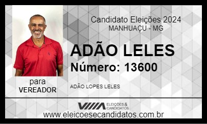 Candidato ADÃO LELES 2024 - MANHUAÇU - Eleições