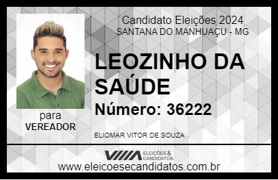 Candidato LEOZINHO DA SAÚDE 2024 - SANTANA DO MANHUAÇU - Eleições