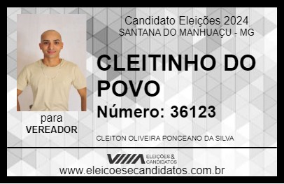 Candidato CLEITINHO DO POVO 2024 - SANTANA DO MANHUAÇU - Eleições