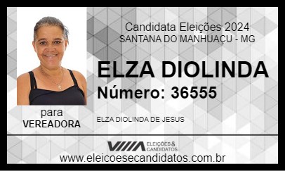 Candidato ELZA DIOLINDA 2024 - SANTANA DO MANHUAÇU - Eleições