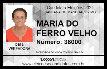 Candidato MARIA DO FERRO VELHO 2024 - SANTANA DO MANHUAÇU - Eleições