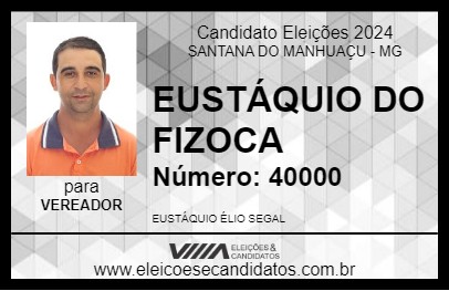 Candidato EUSTÁQUIO DO FIZOCA 2024 - SANTANA DO MANHUAÇU - Eleições