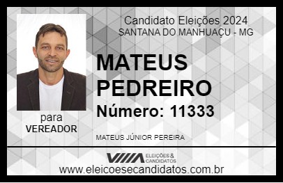 Candidato MATEUS PEDREIRO 2024 - SANTANA DO MANHUAÇU - Eleições