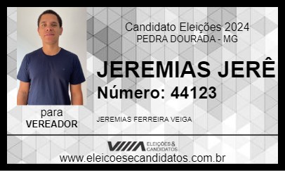 Candidato JEREMIAS JERÊ 2024 - PEDRA DOURADA - Eleições