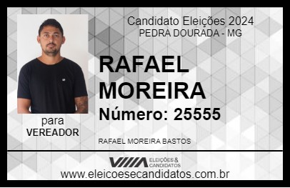 Candidato RAFAEL MOREIRA 2024 - PEDRA DOURADA - Eleições