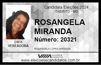 Candidato ROSANGELA MIRANDA 2024 - ITABIRITO - Eleições