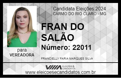 Candidato FRAN DO SALÃO 2024 - CARMO DO RIO CLARO - Eleições