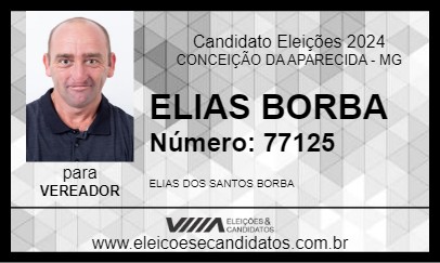 Candidato ELIAS BORBA 2024 - CONCEIÇÃO DA APARECIDA - Eleições