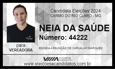 Candidato NEIA DA SAÚDE 2024 - CARMO DO RIO CLARO - Eleições