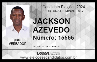 Candidato JACKSON AZEVEDO 2024 - FORTUNA DE MINAS - Eleições