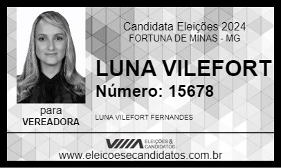 Candidato LUNA VILEFORT 2024 - FORTUNA DE MINAS - Eleições