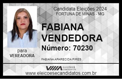 Candidato FABIANA VENDEDORA 2024 - FORTUNA DE MINAS - Eleições