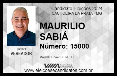 Candidato MAURILIO SABIÁ 2024 - CACHOEIRA DA PRATA - Eleições