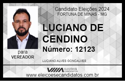 Candidato LUCIANO DE CENDINO 2024 - FORTUNA DE MINAS - Eleições