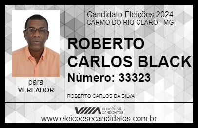 Candidato ROBERTO CARLOS BLACK 2024 - CARMO DO RIO CLARO - Eleições