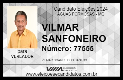 Candidato VILMAR SANFONEIRO 2024 - ÁGUAS FORMOSAS - Eleições