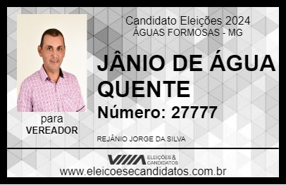 Candidato JÂNIO DE ÁGUA QUENTE 2024 - ÁGUAS FORMOSAS - Eleições