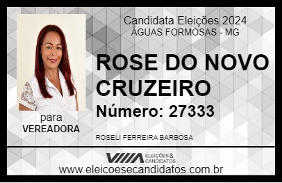 Candidato ROSE DO NOVO CRUZEIRO 2024 - ÁGUAS FORMOSAS - Eleições