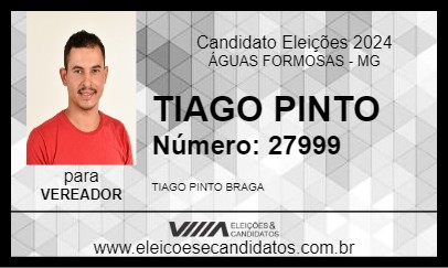 Candidato TIAGO PINTO 2024 - ÁGUAS FORMOSAS - Eleições